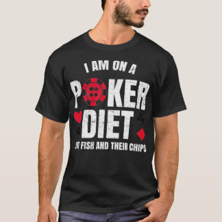 T-shirt Im On A Poker Diet Fish And Chips   Funny Poker Pu