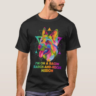 T-shirt Im on Bacon Recherche et Secourt Mission Allemand
