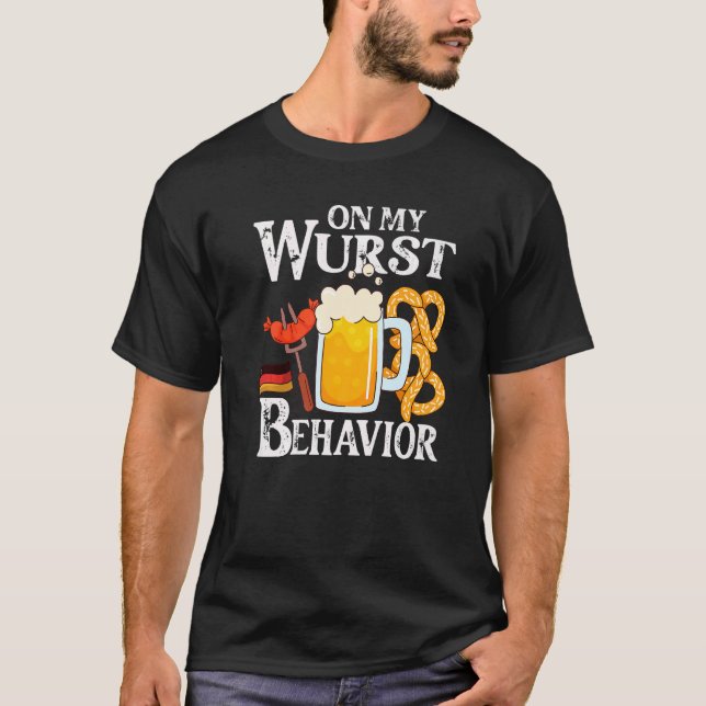 T-shirt I'm On My Wurst Behavior And I Don't Give A Schnit (Devant)