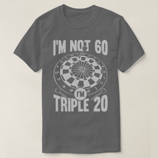 T-shirt Im Pas 60 Im Triple 20 fléchettes Joueur Cadeau (Design devant)