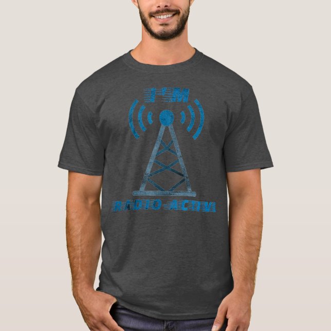 T-shirt Im Radio-Active Tower Antenna Funny Ham Radio (Devant)