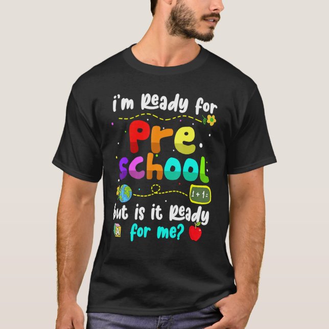 T-shirt I'm Ready For Preschool  Teacher Back To School (Devant)