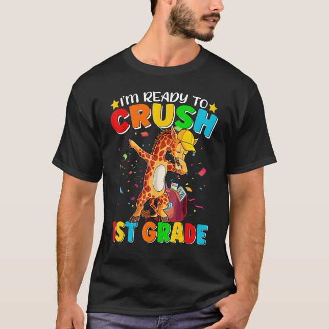 T-shirt I'm Ready To Crush 1st Grade Back To School Dabbin (Devant)