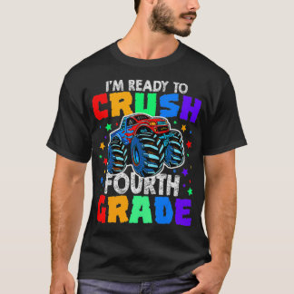 T-shirt I'm Ready to Crush 4th Grade Monster Truck birthda