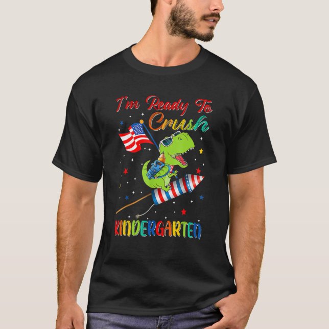 T-shirt I'm Ready To Crush For Kindergarten Back To School (Devant)