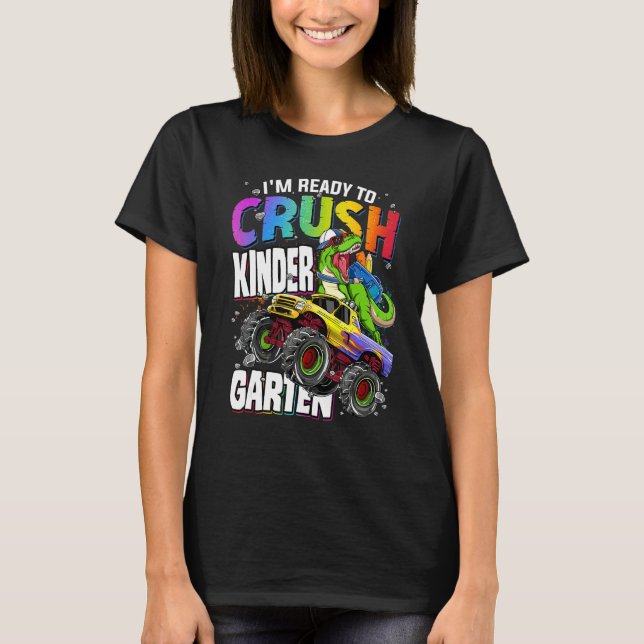 T-shirt I'm Ready To Crush Kindergarten Dinosaur Boys Back (Devant)