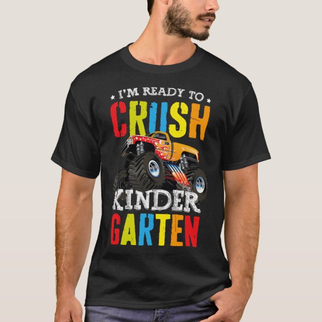 T-shirt Im Ready To Crush Kindergarten Monster Truck Ck To (Devant)