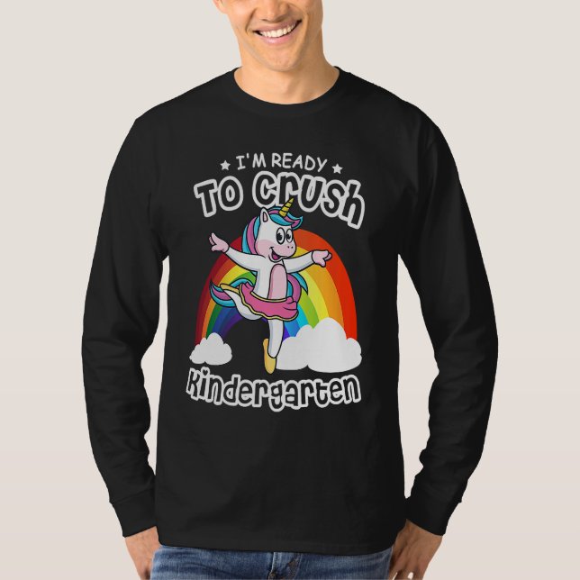 T-shirt I'm Ready To Crush Kindergarten Unicorn Ballerina  (Devant)