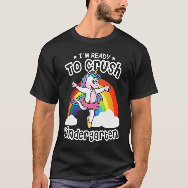 T-shirt I'm Ready To Crush Kindergarten Unicorn Ballerina  (Devant)