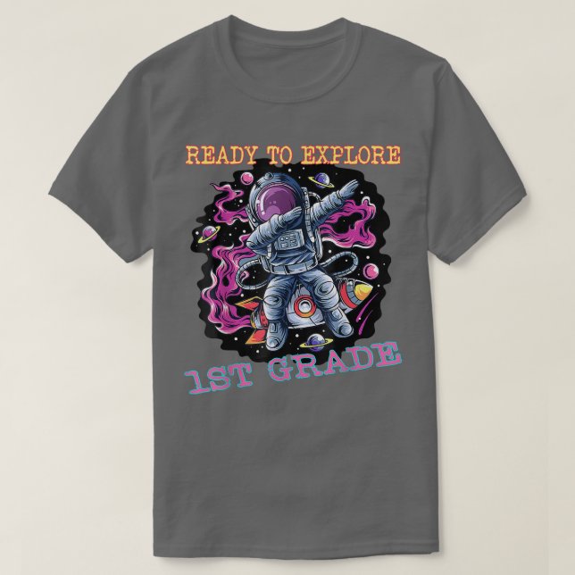 T-shirt I'm Ready To Eplore Première Grade Astronaute Back (Design devant)