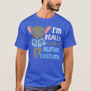 T-shirt I'm Really A Rat In Human Costume 5187