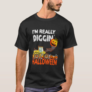 T-shirt I'm Really Diggin' Halloween Funny Pumpkin