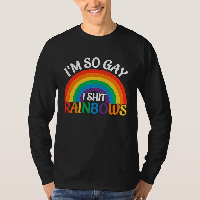 T-shirt I'm So Gay  Gay Pride  LGBT Rainbow  Pride Month 2 (Devant)