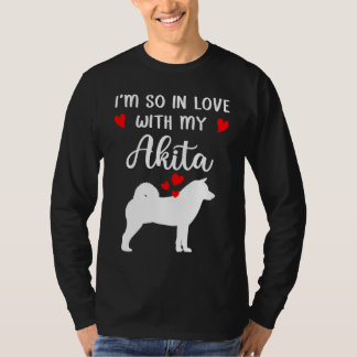 T-shirt I'm So In Love With My Akita Valentines Day Akita 