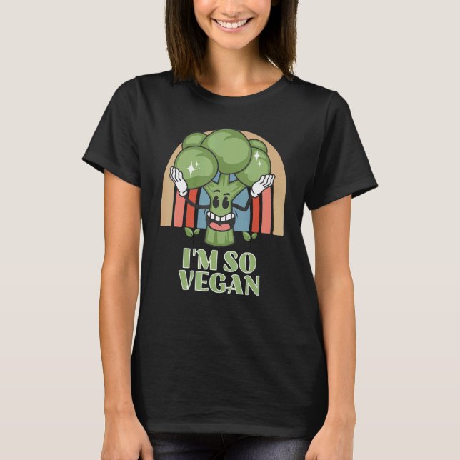 T-shirt Im So Vegan Broccoli Légumes Broccoli Aliments (Devant)