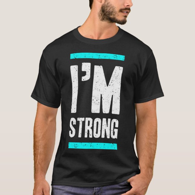T-shirt I'm strong (Devant)