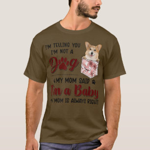 T-shirt I'm Telling You I'm