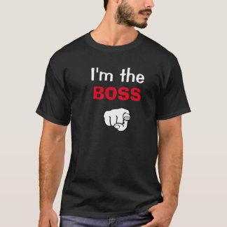 T-shirt Im the boss