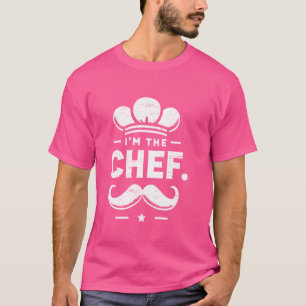 T-shirt I'm The Chef Cuisine Arts culinaires