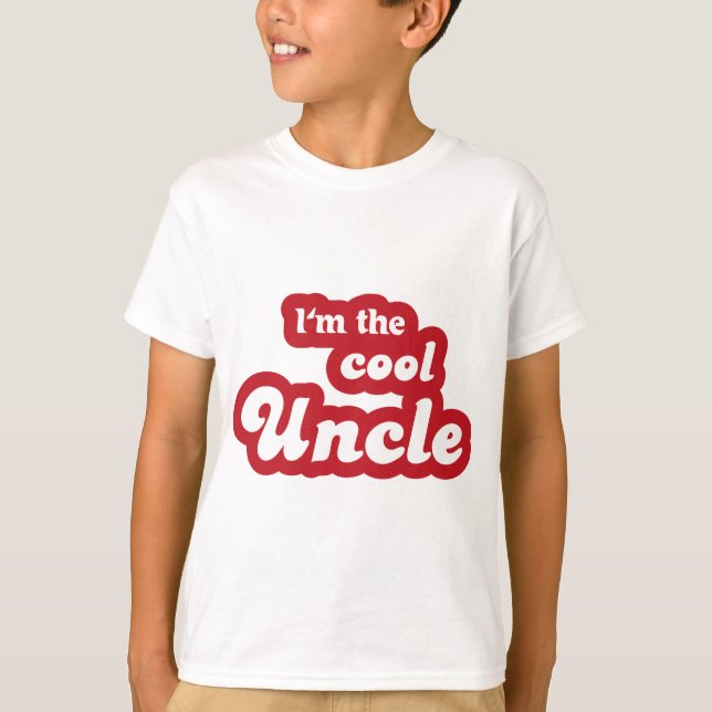 T-shirt I'm the cool uncle (Devant)