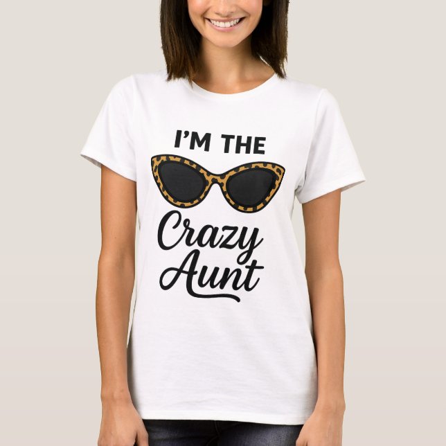 T-Shirt - "I'm The Crazy Tante" Oeil de chat (Devant)