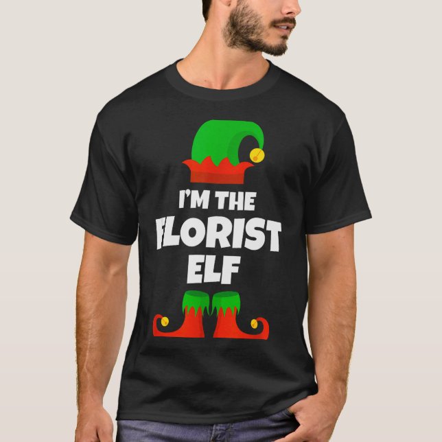 T-shirt I'm The Florist Elf Family Pajama Christmas Floral (Devant)