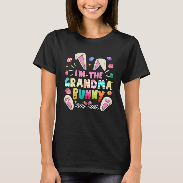 T-shirt Im The Grandma Bunny Easter Day Family Matching (Devant)