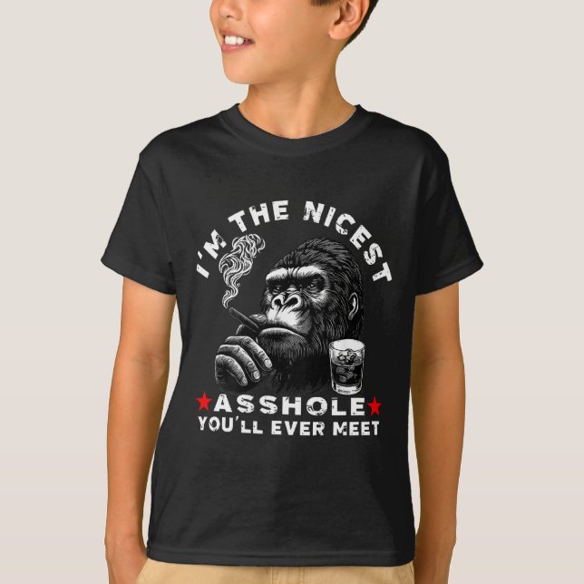 T-shirt I'm The Nicest Hole You'll Ever Meet Monkey (on Ba (Devant)