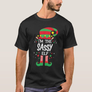 T-shirt I'm The Sassy Elf Famille Groupe Correspondance de