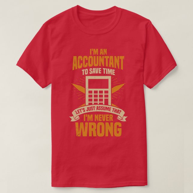 T-shirt Im Un Comptable Cadeau De L'Apc (Design devant)
