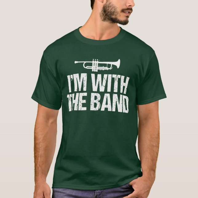 T-shirt I'm With The Band Funny Trumpet (Devant)