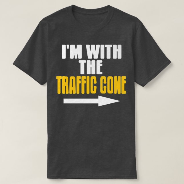 T-shirt I'm With The Traffic Cone Costume Funny Halloween  (Design devant)