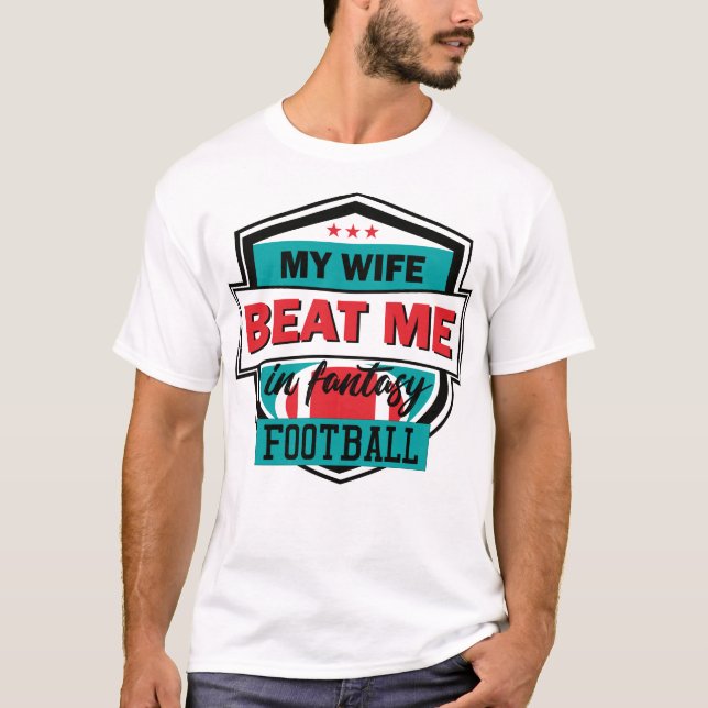 T-shirt Imaginaire Football Ma Femme Me Battre Mari Ébauch (Devant)
