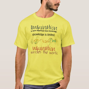 T-shirt Imagination, plus importante une connaissance
