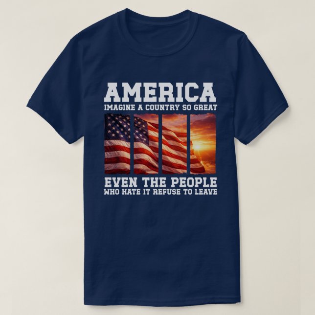 T-shirt Imagine a Country So Great Patriotic USA Sunset (Design devant)