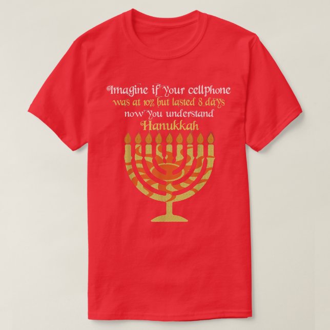T-shirt Imagine Your Cellphone Understand Hanukkah Candle  (Design devant)