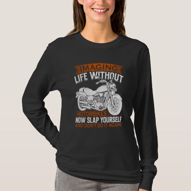 T-shirt Imaging Life Without Motorbikes (Devant)