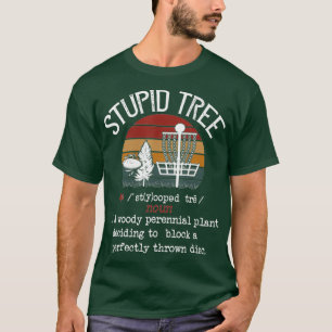 T-shirt Imbécile Arbre Disque Golf Drôle Cadeau Frisbee Vi
