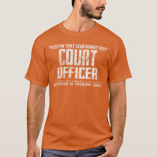 T-shirt Imhat Legendary Court Officer funny
