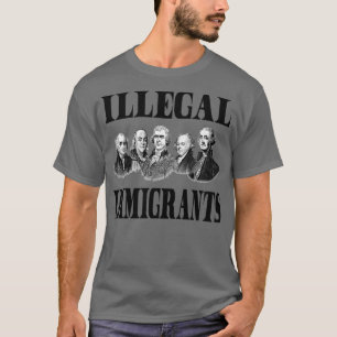 T-shirt Immigrants illégaux