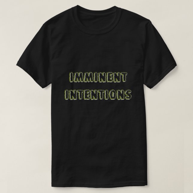 T-Shirt Imminent Intentions 001 (Design devant)