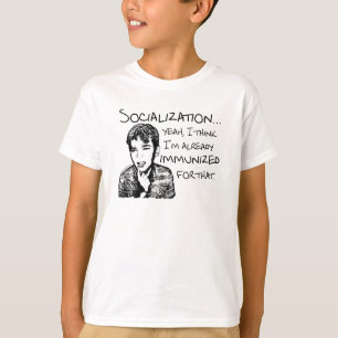 T-shirt Immunisé pour la socialisation