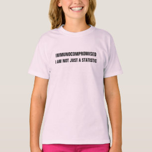T-shirt Immunocompromis - Je ne suis pas seulement une sta