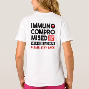 T-shirt Immunocompromis Risque élevé S'il vous plaît reste