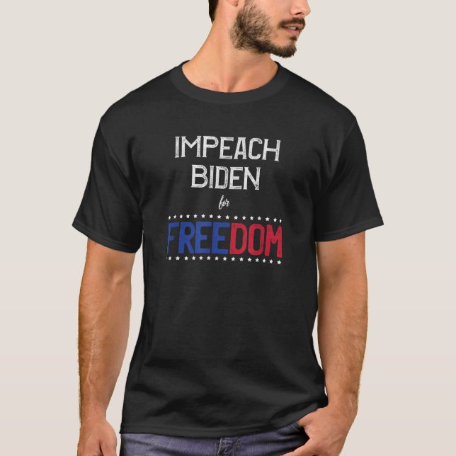 T-shirt Impeach Biden pour la liberté anti Biden Pro Ameri (Devant)