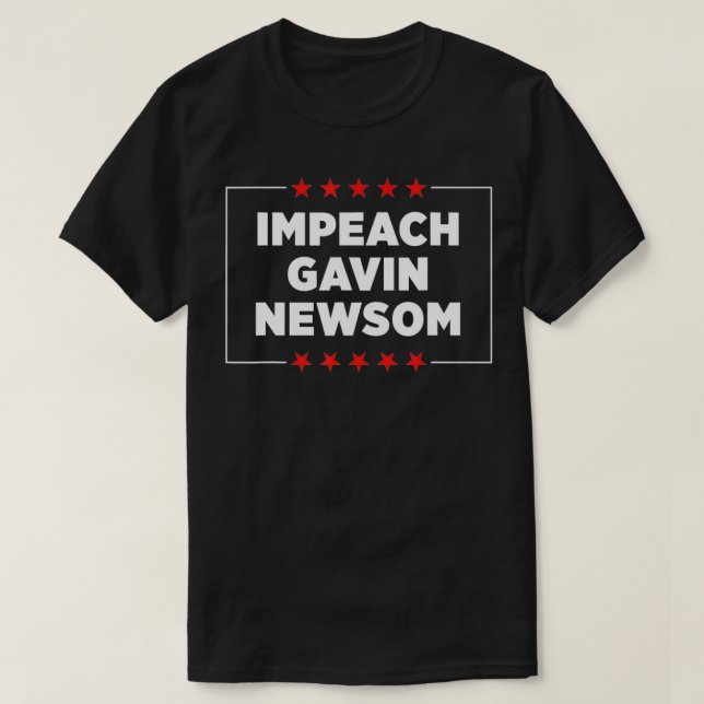 T-shirt Impeach Gavin Newsom  (Design devant)