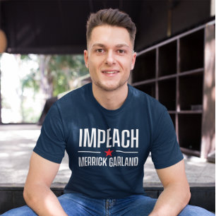 T-shirt Impeach Merrick Garland