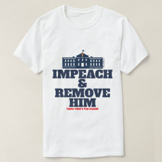 T-shirt Impeach & Remove - A MisterP Shirt