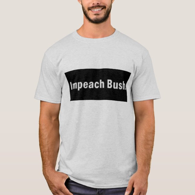 T-shirt impeachbush (Devant)