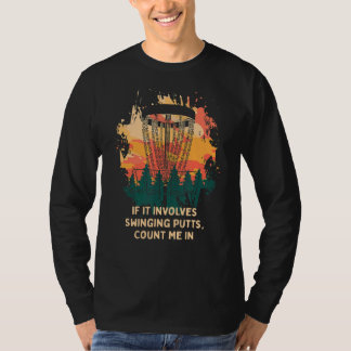 T-shirt Implique Putts Swing Disc Golf Pun Golfer Plaisant